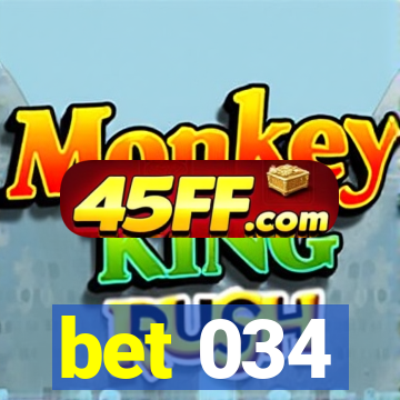 bet 034